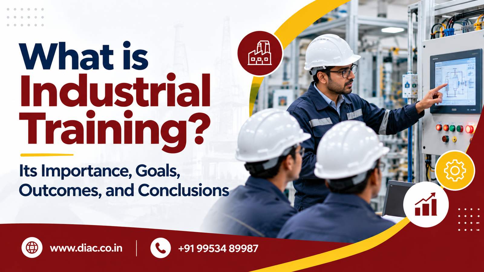What is Industrial Training? Its Importance, Goals, Outcomes, and Conclusions